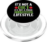Its Not A Diet It's Not A Phase It's A Permanent Lifestyle PopSockets PopGrip per MagSafe