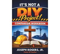 It's Not A DIY Project! Companion Book