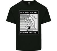 It's Not a Good Gamba Giorno Divertente Palestra Bodybuilding T-Shirt Bambini