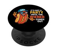 It's Not A Party Until The Wiener Comes Out Funny Hot Dogs PopSockets PopGrip Adesivo