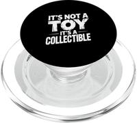 It's Not A Toy It's A Collectible Collector Hobby - PopSockets PopGrip per MagSafe