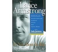 IT's not About the Bike, my Journey Back to Life