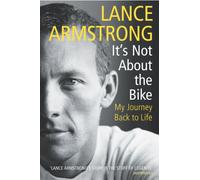 Lance Armstrong It's Not About The Bike (Tascabile)