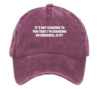 It's Not Clocking to You I'm Standing On Business is It Hat, Cappelli da Baseball Divertenti Donne Uomo, Porpora, 53