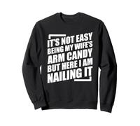It's Not Easy Being My Wife's Arm Candy Felpa