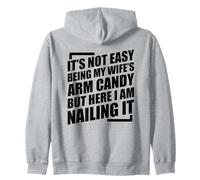 It's Not Easy Being My Wife's Arm Candy Felpa con Cappuccio