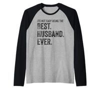 Its Not Easy Being The Best Husband Ever Maglia con Maniche Raglan