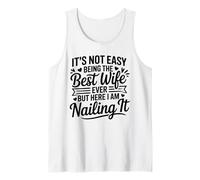 It's Not Easy Being The Best Wife Ever Funny Wife Mothers Day Canotta