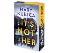 It's Not Her: A Novel