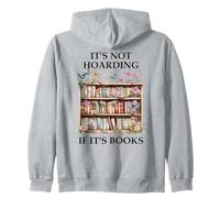 Its Not Hoarding If Its Books Butterfly Bookshelf Book Lover Felpa con Cappuccio