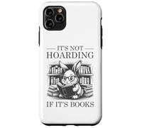 It's Not Hoarding If It's Books Custodia per iPhone 11 Pro Max