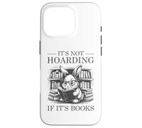 It's Not Hoarding If It's Books Custodia per iPhone 16 Pro