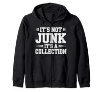 It's Not Junk It's A Collection - Felpa con Cappuccio