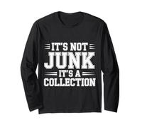 It's Not Junk It's A Collection - Maglia a Manica