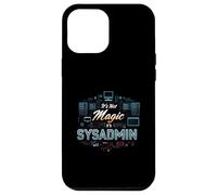 It's Not Magic It's SysAdmin Funny IT Tech Administrator Custodia per iPhone 12 Pro Max
