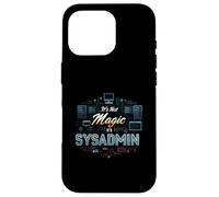 It's Not Magic It's SysAdmin Funny IT Tech Administrator Custodia per iPhone 16 Pro