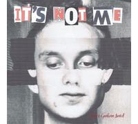 It's Not Me