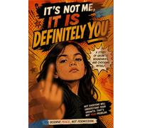 It's not me, It's definitely you: a new way to help yourself