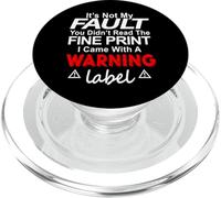 Its Not My Fault Funny Sarcastic Saying Humor Men Women PopSockets PopGrip per MagSafe