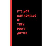 It's Not Railroading if They Don't Notice: A funny game master's idea notebook.