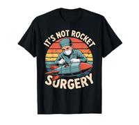 It's Not Rocket Surgery Funny Scientist Malaphor Retro Maglietta