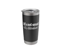 It's Not Smut It's Cliterature Bicchiere termico in acciaio inox doppia parete
