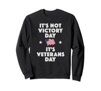 It's Not Victory Day It's Veterans Day Victory Day Renamed Felpa