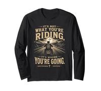 It's Not What You're Riding, It's Where You're Going - Biker Maglia a Manica