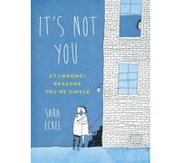 Sara Eckel It's Not You (Tascabile)