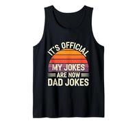 It's Official My Jokes Are Now Dad Jokes Padre - Canotta