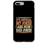 It's Official My Jokes Are Now Dad Jokes Padre - Custodia per iPhone 7 Plus/8 Plus