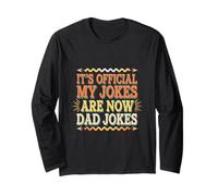 It's Official My Jokes Are Now Dad Jokes Padre - Maglia a Manica