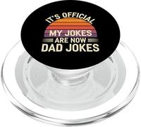 It's Official My Jokes Are Now Dad Jokes Padre - PopSockets PopGrip per MagSafe
