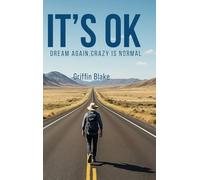 It's OK: Dream Again, Crazy is Normal