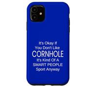 It's Ok If You Dont Like Cornhole Player Funny Bean Bag Custodia per iPhone 11