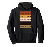 It's Ok to be Native, Asian, White, Black, Latino - Ironic Felpa con Cappuccio