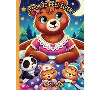 It's Ok to Feel Sleepy: With Coloring and Journal Pages