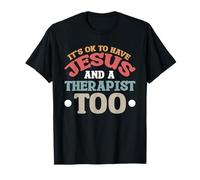 It's Ok To Have Jesus And A Therapist Too Maglietta