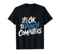 It's Ok To Punch Computers La Rabbia del Programmatore - Maglietta