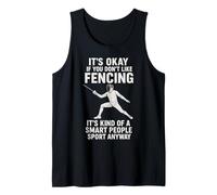 IT'S OKAY IF YOU DON'T LIKE FENCING Canotta