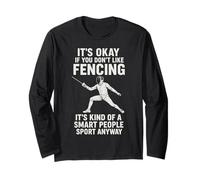 IT'S OKAY IF YOU DON'T LIKE FENCING Maglia a Manica