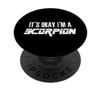 It's Okay I'm A SCORPION Camicia SCORPIONI PopSockets PopGrip Adesivo