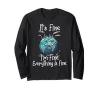 It's Okay, I'm fine, Everything is is fine Save Earth Funny Maglia a Manica