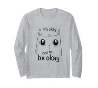 It's Okay not to be Okay Cat mental health cura di sé Maglia a Manica
