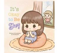 It's Okay to Be Shy
