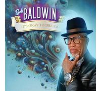 Bob Baldwin It's Okay to Dream (CD) Album