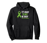 Its Okay To Not Be Okay Nastro Verde Consapevolezza Salute Felpa con Cappuccio