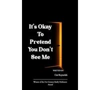 It's Okay to Pretend You Don't See Me