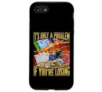 It's Only A Problem If You're Losing Custodia per iPhone SE (2020) / 7 / 8