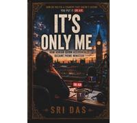 It's Only Me: The Talk Radio Host Who Became Prime Minister